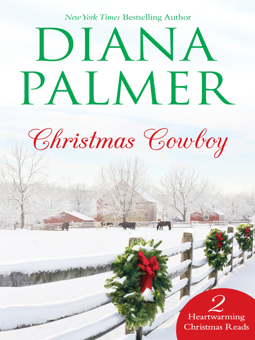 Cover image for Christmas Cowboy/Will of Steel/Now and Forever
